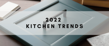 Kitchen Cabinet Trends For 2022